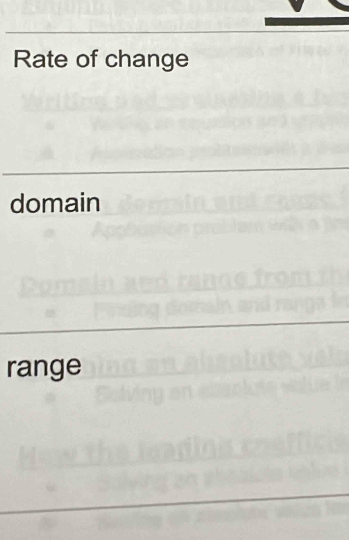 Rate of change 
domain 
range