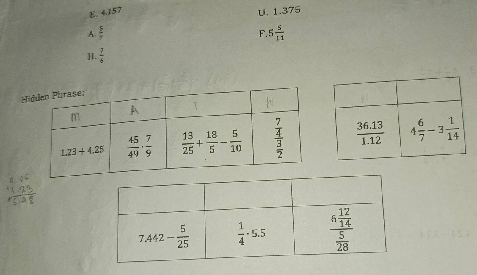 4.157 U. 1.375
A.  5/7  F. 5 5/11 
H.  7/6 
Hi
A