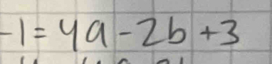 -1=4a-2b+3