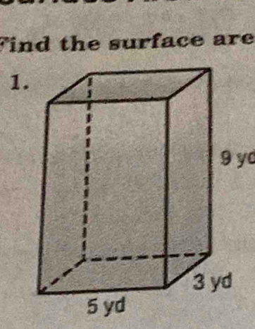 Find the surface are 
1. 
9 yo