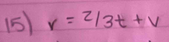 (5) V=2/3t+V