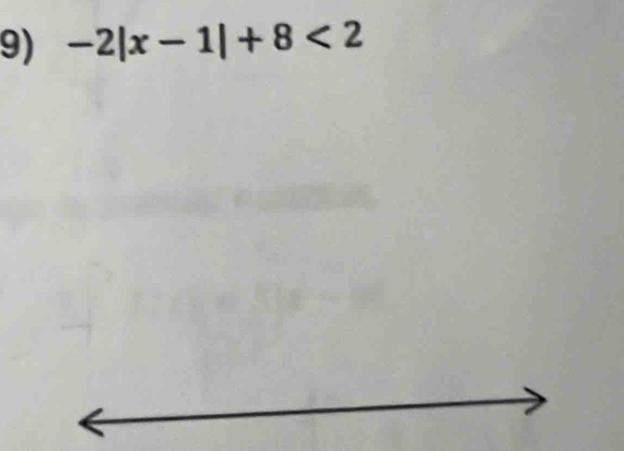 -2|x-1|+8<2</tex>