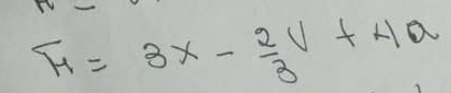 π =3x- 2/3 V+4a