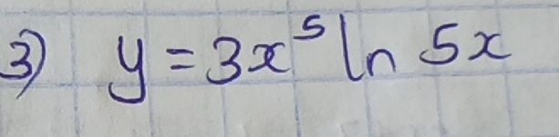 3 y=3x^5ln 5x