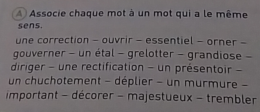 Résolu :Associe chaque mot à un mot qui a le même sens. une correction ...