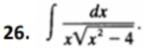 ∈t  dx/xsqrt(x^2-4) .