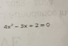 4x^2-3x+2=0