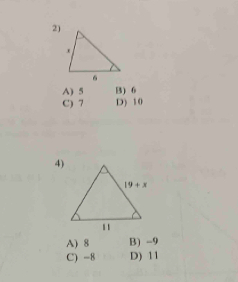 A) 5 B) 6
C) 7 D) 10
4)
A) 8 B) -9
C) -8 D) 11