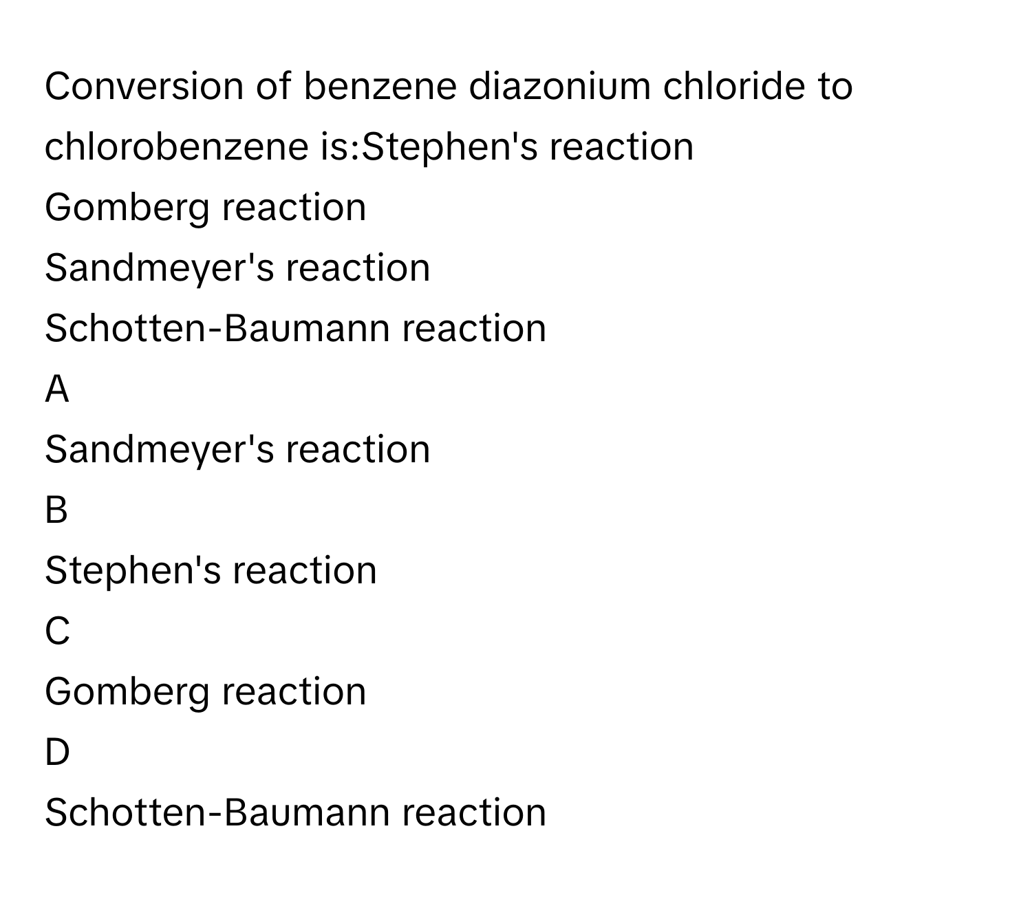 Solved: Conversion of benzene diazonium chloride to chlorobenzene is ...