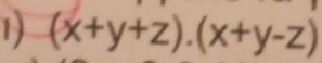 (x+y+z).(x+y-z)