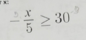 r x :
-≥30°