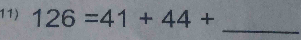 126=41+44+
_