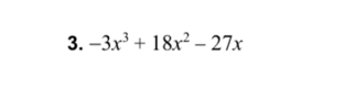 -3x^3+18x^2-27x