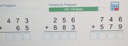 on Progress Homework Progress
120 / 136 Marks