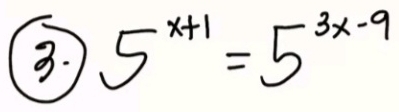 5^(x+1)=5^(3x-9)