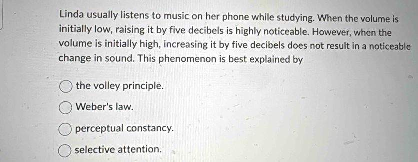 Solved: Linda usually listens to music on her phone while studying ...