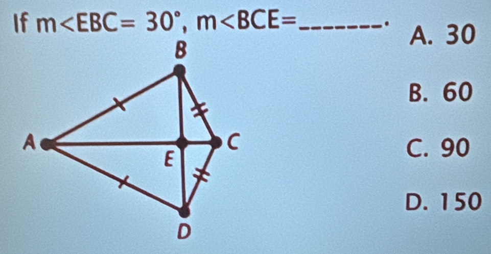 If m , m _
. A. 30
B. 60
C. 90
D. 150