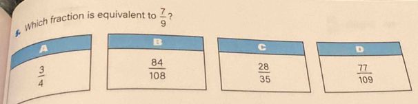 Which fraction is equivalent to  7/9  ?