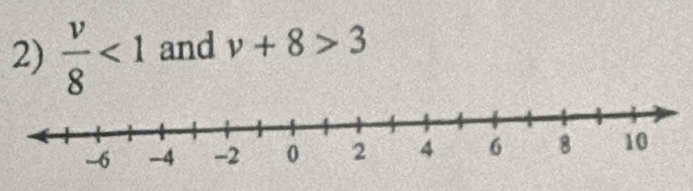  v/8 <1</tex> and v+8>3