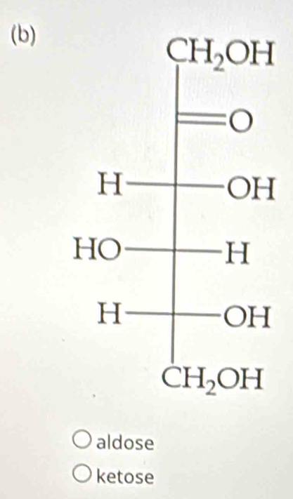 aldose
ketose