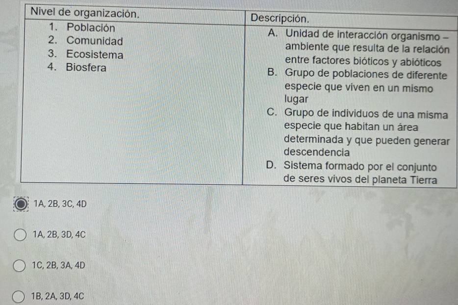 1A, 2B, 3D, 4C
1C, 2B, 3A, 4D
1B, 2A, 3D, 4C