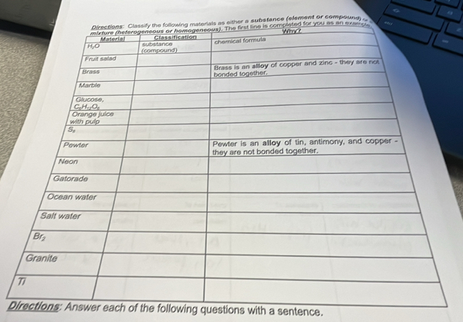 (element or compound
Directions: Answer each of the following questions with a sentence.