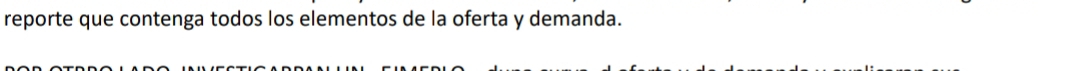 reporte que contenga todos los elementos de la oferta y demanda.