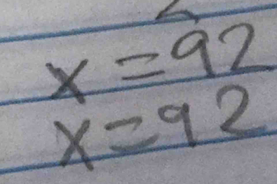 x=92
x=92