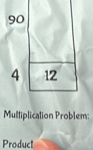 Multiplication Problem: 
Product