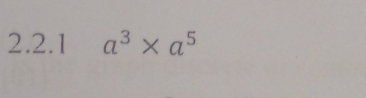 a^3* a^5