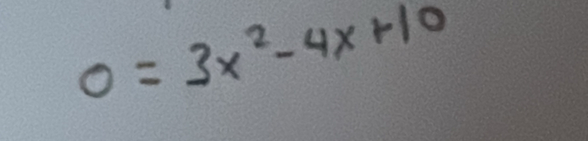 0=3x^2-4x+10