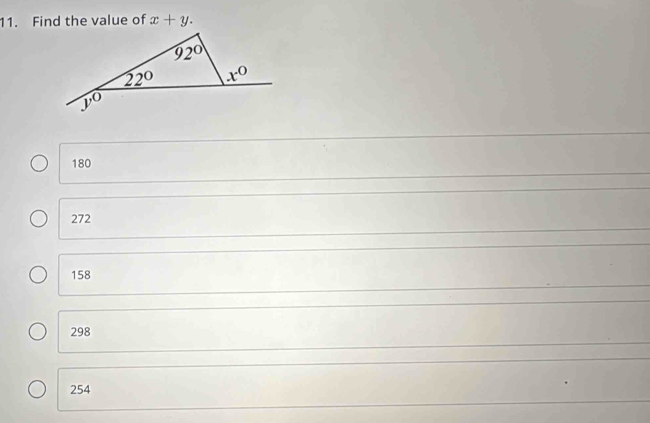 Find the value of x+y.
180
272
158
298
254