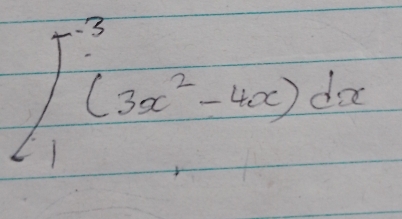 ∈t _1^((-3)(3x^2)-4x)dx