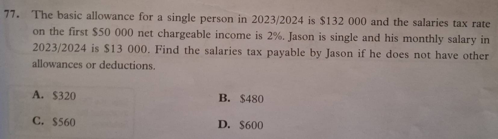 Solved: The basic allowance for a single person in 2023/2024 is $132 ...