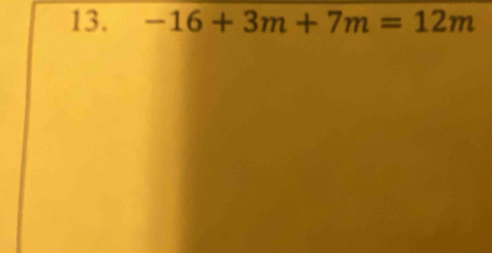 -16+3m+7m=12m