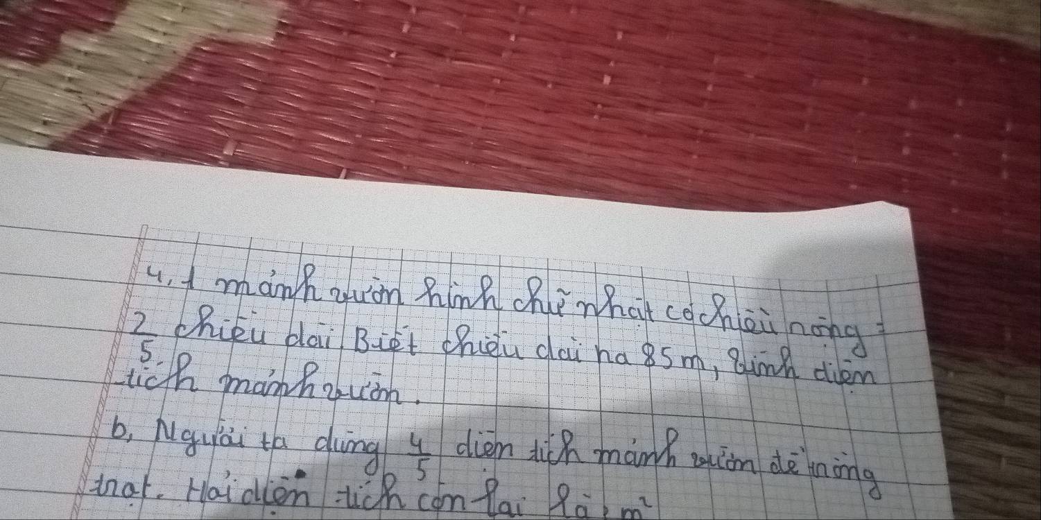 manh awim hinh chenhat cochēi nāng
2 chiéu dài Biét Chièu dài ha8sm, ainn diém 
uch manhauin. 
b, Nguai th ding  4/5  dien manh aiom dèining 
tnat. Haidien -ich canfai Ràim