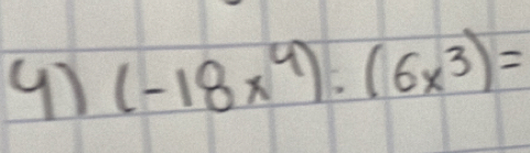 97 (-18x^4):(6x^3)=