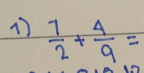 17  7/2 + 4/9 =