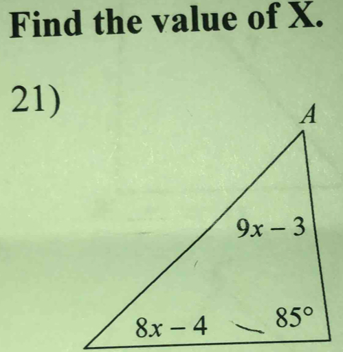 Find the value of X.
21)