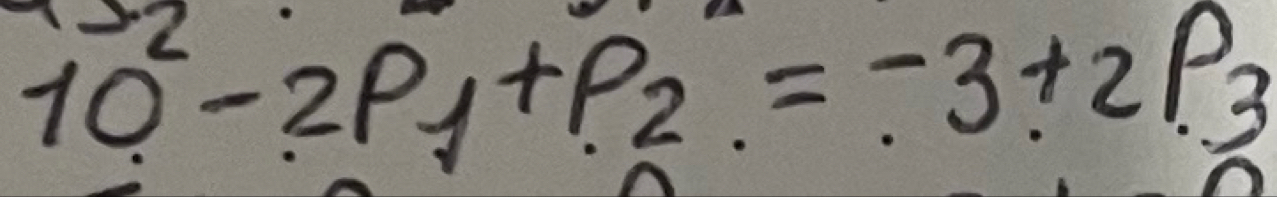 10^2-2P_1+P_2=-3+2P_3