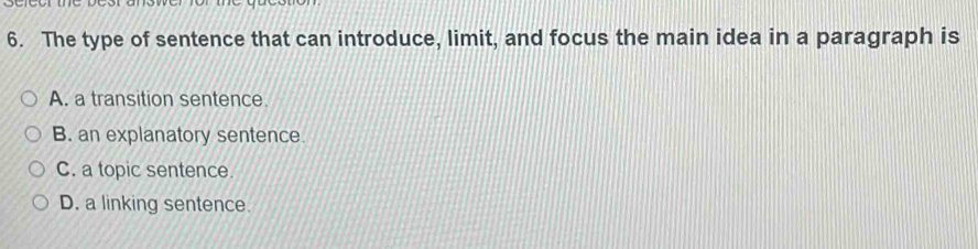 Solved: The type of sentence that can introduce, limit, and focus the ...