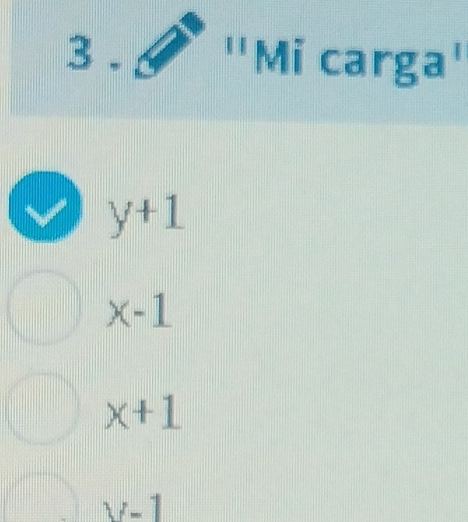 3 . ''Mi carga'
y+1
x-1
x+1
y-1