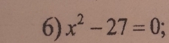 x^2-27=0