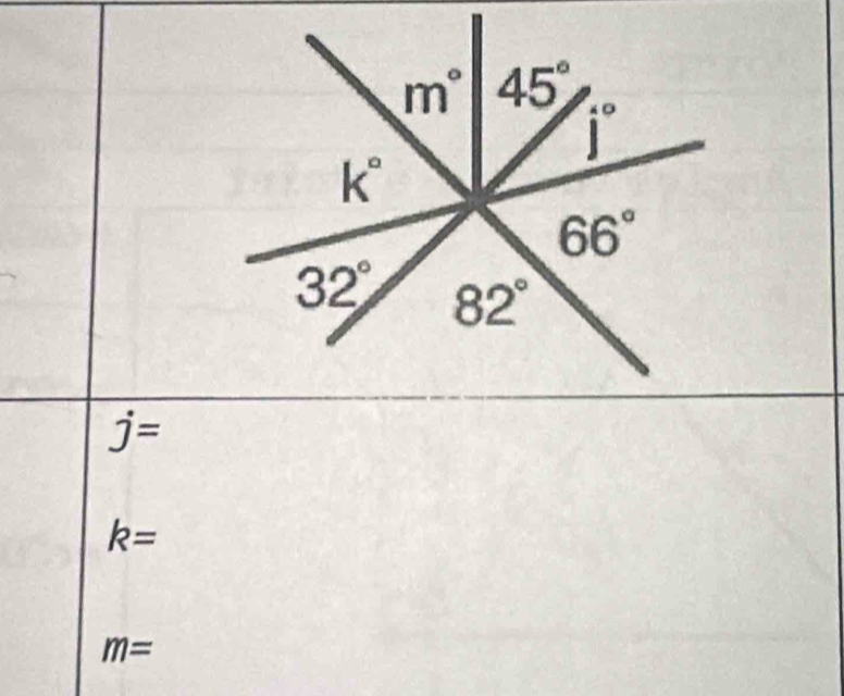 m° 45°
j°
k°
66°
32° 82°
j=
k=
m=