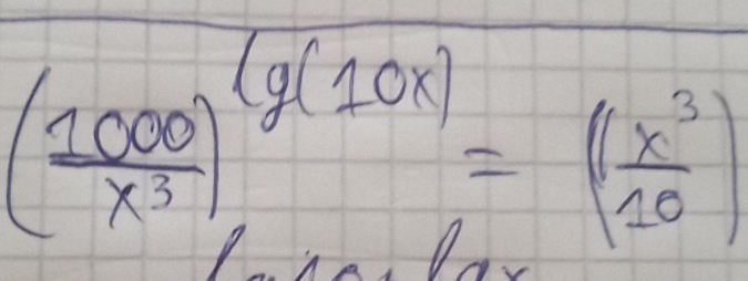 ( 1000/x^3 )^(10x)=(( x^3/10 )