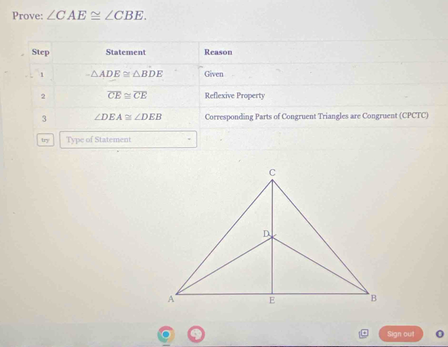 Prove: ∠ CAE≌ ∠ CBE.
Sign out