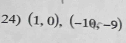 (1,0),(-10,-9)