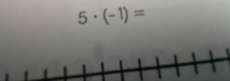 5· (-1)=