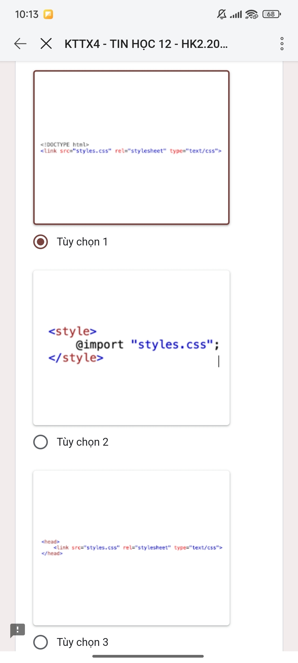 10:13 
.il 68 
KTTX4 - TIN HỌC 12 - HK2.20...

src=''st yles · csc^n rel="stylesheet" type="text/css"> 
Tùy chọn 1

Tùy chọn 2

csc 55° rel="stylesheet" type="text/css">

: 
Tùy chọn 3