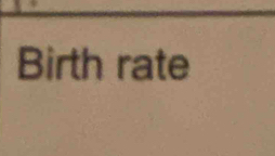 Birth rate